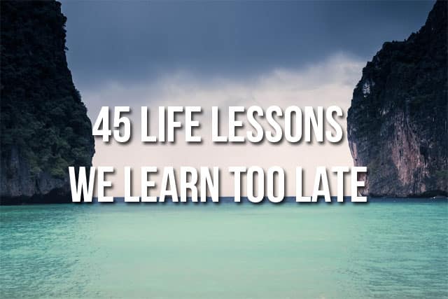The Three Most Important Lessons I Have Learned in My Life