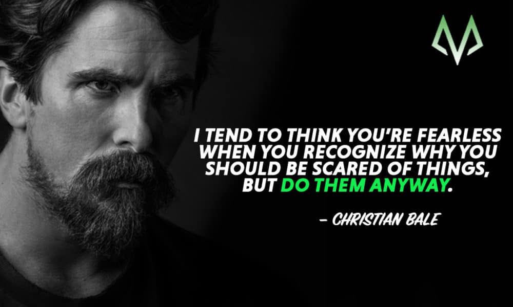 24 Meaningful Christian Bale Quotes - MotivationGrid
