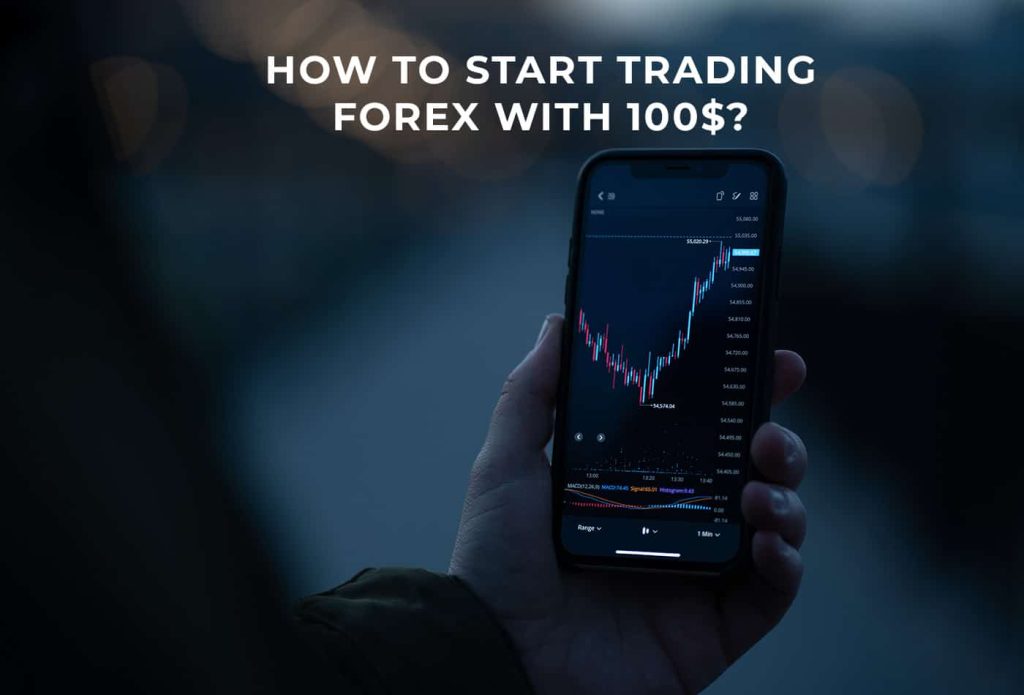 how to trade forex with 100